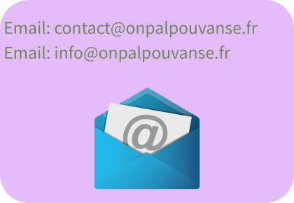Email: contact@onpalpouvanse.fr Email: info@onpalpouvanse.fr